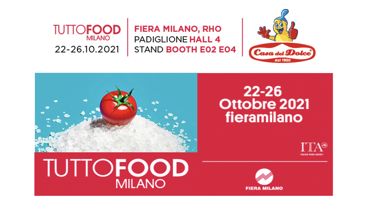 casa del dolce Tuttofood milano 2021